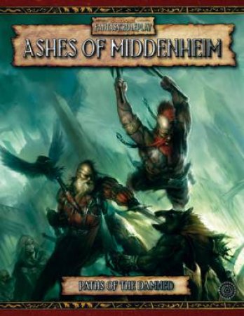 Ashes Of Middenheim by Green & Ronin