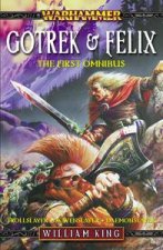 Gotrek  Felix  The First Omnibus