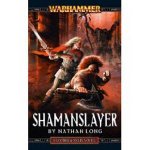 Warhammer Shamanslayer