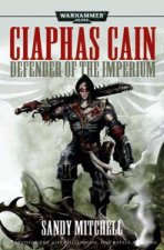 Warhammer 40K Ciaphas Cain Defender Of The Imperium