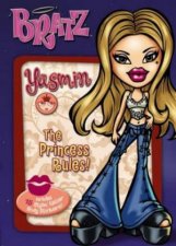 Bratz Yasmin Princess Rule
