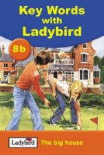 Key Words With Ladybird 8b The Big House