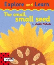 Explore And Learn The Small Small Seed