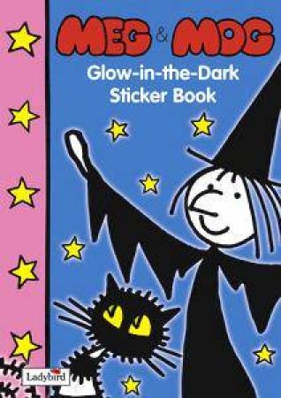 Meg & Mog: Glow-In-The-Dark Sticker Book by Lbd