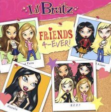Lil Bratz Friends 4 Ever