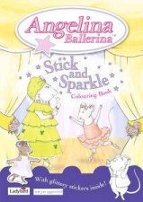 Angelina Ballerina Stick  Sparkle Colouring Book