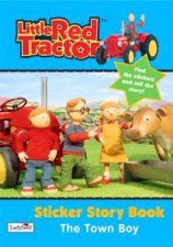 Little Red Tractor The Town Boy Sticker Story Book