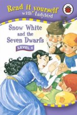 Read It Yourself Level Four Snow White And The Seven Dwarfs