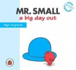 Mr Small A Big Day Out