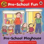 PreSchool Playhouse PreSchool Fun