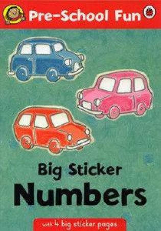 Pre-School Fun: Big Sticker Numbers by Joyce Melanie