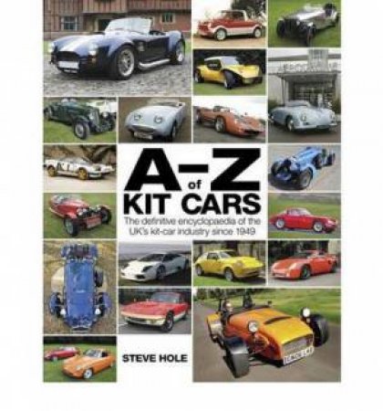 A-Z of Kit Cars by Steve Hole