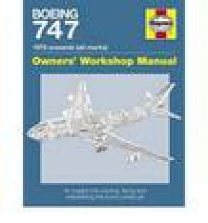 Boeing 747 Manual by Chris Wood