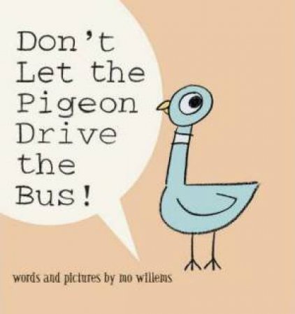 Don't Let The Pigeon Drive The Bus