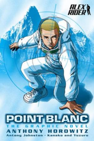 Point Blanc by Anthony Horowitz