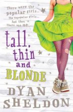 Tall Thin and Blonde
