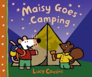 Maisy Goes Camping by Lucy Cousins