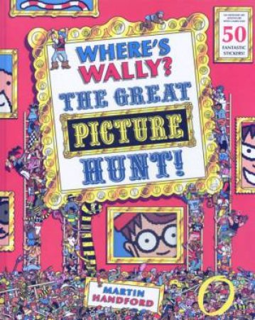 Where's Wally? The Great Picture Hunt! by Martin Handford