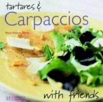 Tartares  Carpaccios With Friends