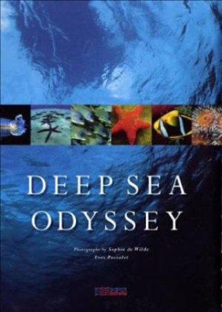 Deep Sea Odyssey by Y Paccalet