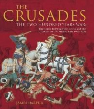 The Crusades The Two Hundred Years War