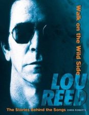 Walk On The Wild Side Lou Reed