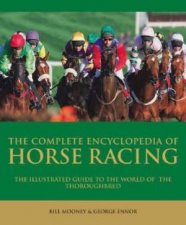 The Complete Encyclopedia of Horse Racing