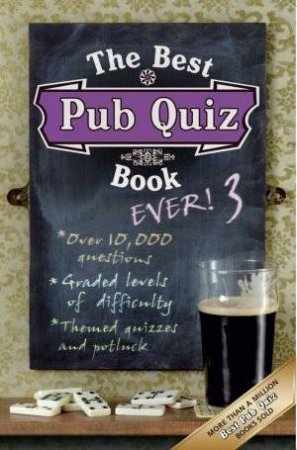 The Best Pub Quiz Book Ever! 3 by Roy & Sue Preston 