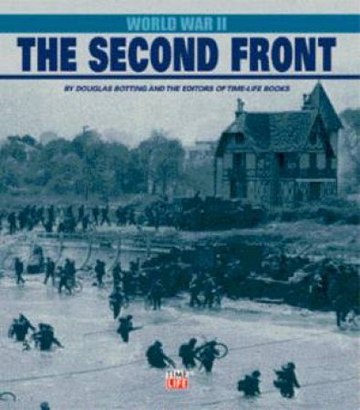 World War II: The Second Front by Douglas Botting