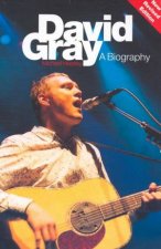 David Gray A Biography