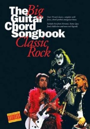 The Big Guitar Chord Songbook: Classic Rock 2 by Print Music
