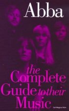 Abba The Complete Guide To Their Music