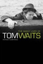 The Many Lives of Tom Waits
