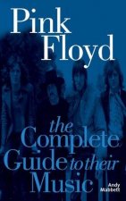Pink Floyd The Complete Guide To Their Music