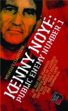 Kenny Noye Public Enemy Number 1