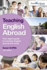 Teaching English Abroad 16th Ed