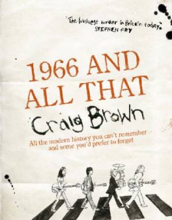 1966 And All That - Cassette by Craig Brown