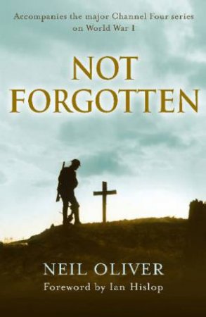Not Forgotten - CD by Neil Oliver