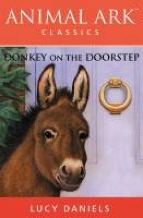 Animal Ark Classics: Donkey On The Doorstep CD by Lucy Daniels