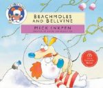 Blue Nose Island Beachmoles And Bellvine  Book  CD