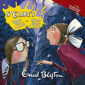 Summer Term At St. Clare's & The Second Form At St. Clare's Double CD by Blyton Enid