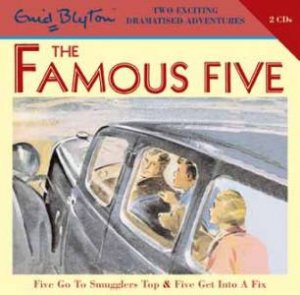 Famous Five CD 5 Go to Smugglers Top and Get Into a by Enid Blyton