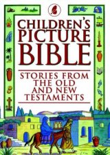 Childrens Picture Bible Stories From The Old And New Testaments