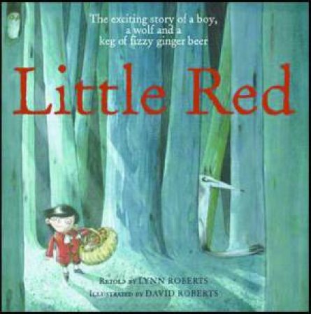 Little Red by Lynn Roberts & David Roberts