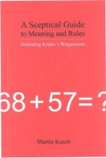 A Sceptical Guide To Meaning  Rules