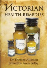 Victorian Health Remedies