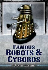 Famous Robots and Cyborgs