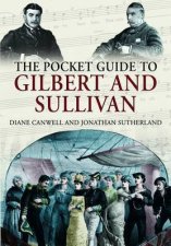 Pocket Guide to Gilbert and Sullivan