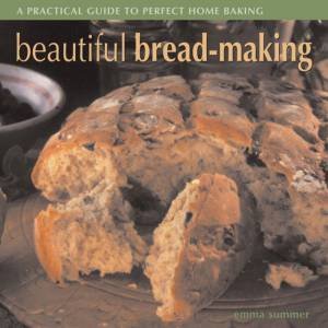 Beautiful Bread Making by Emma Summer