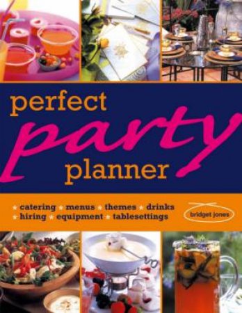 Perfect Party Planner by Bridget Jones